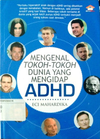 Mengenal Tokoh-Tokoh Dunia Yang Mengidap ADHD