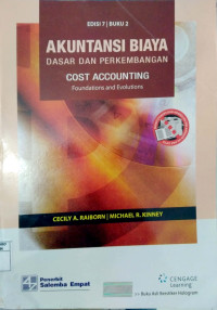 Akuntansi Biaya  Dasar Dan Perkembangan : Cost Accounting Foundations Evolution