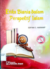 Etika Bisnis Dalam Perspektif Islam