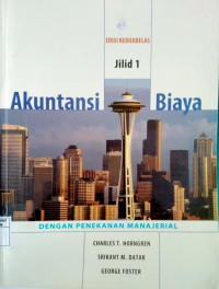 Akuntansi Biaya : Dengan penekanan manajerial