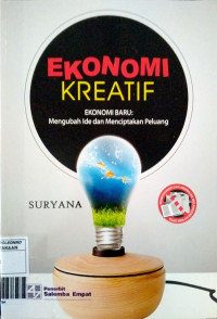 Ekonomi Kreatif  :Mengubah Ide dan Menciptakan Peluang