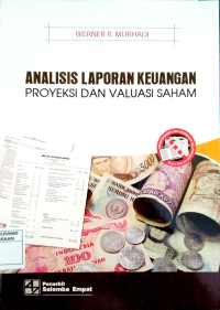 Analisis Laporan Keuangan Proyeksi Dan Valuasi Saham