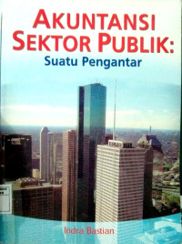 Akuntansi sektor Publik : Suatu pengantar