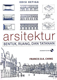 ARSITEKTUR ( BENTUK, RUANG, DAN TATANAN