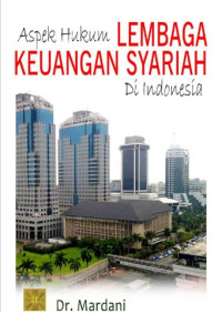 Aspek Hukum Lembaga Keuangan Syariah Di Indonesia