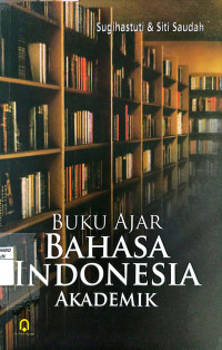 Buku Ajar Bahasa Indonesia Akademik