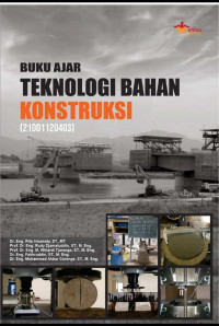 Buku Ajar Teknologi bahan Konstruksi