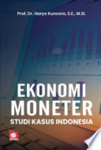 Ekonomi Moneter: Studi Kasus di Indonesia