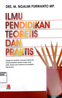 Ilmu Pendidikan Teoritis dan Praktis