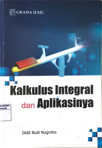 Kalkulus Integral dan Aplikasinya