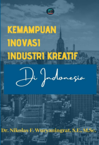 KEMAMPUAN INOVASI INDUSTRI KREATIF di Indonesia