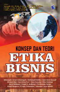 Konsep dan teori etika bisnis