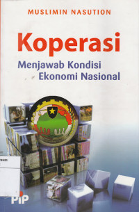 Koperasi Menjawab Kondisi Ekonomi Nasional