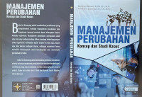 MANAJEMEN
PERUBAHAN
Konsep dan Studi Kasus