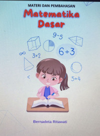 MATERI DAN PEMBAHASAN
MATEMATIKA DASAR