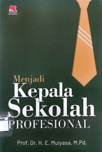 Menjadi Kepala Sekolah Profesional