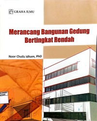 Merancang Bangunan Gedung Bertingkat Rendah