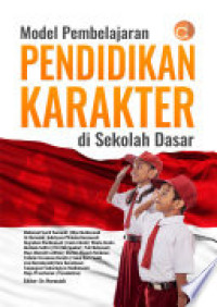 Model Pembelajaran Pendidikan Karakter Di Sekolah Dasar