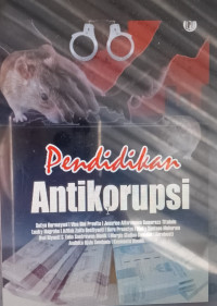 PENDIDIKAN ANTI KORUPSI
