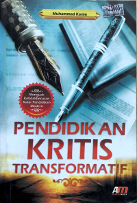 PENDIDIKAN KRITIS TRANSFORMATIF