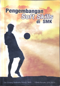 Pengembangan Soft Skill di SMK