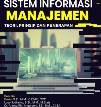 SISTEM INFORMASI MANAJEMEN
(Teori, Prinsip dan Penerapan)