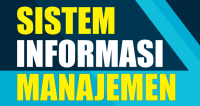 SISTEM INFORMASI MANAJEMEN (SIM)