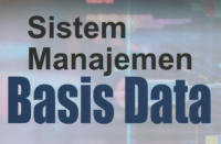 SISTEM MANAJEMEN BASIS DATA