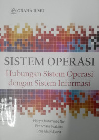 SISTEM OPERASI hubungan sistem operasi dengan sistem informasi