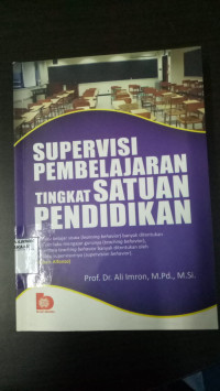 Supervisi pembelajaran tingkat satuan pendidikan